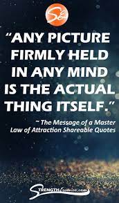 Let me show you, how you can make the law of attraction work for you. Law Of Attraction Quotes Shareable Content Strength Essence Law Of Attraction Quotes Attraction Quotes Law Of Attraction