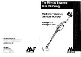Where to use metal detectors? Instruction Manual Minelab Sovereign Xs 2 Xs 2 Pro Metal Detector E