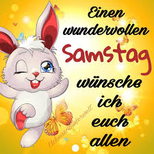 Einen Wundervollen Samstag Wunsche Ich Guten Morgen Samstag Guten Morgen Samstag Bilder Guten Morgen Lustig