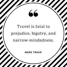 Travel definitely opened my eyes in a way i couldn't have anticipated. My 18 Favorite Travel Quotes To Inspire You My Love For Traveling