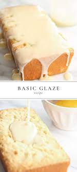 Basic Glaze Recipe Easy Icing Recipe Basic Glaze Recipe Glaze Recipe
