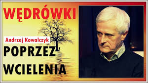 Zobacz, co andrzej kowalczyk (ak29041612) odkrył(a) na pintereście — największej na świecie kolekcji pomysłów. Wedrowki Poprzez Wcielenia Andrzej Kowalczyk C Vtv Youtube