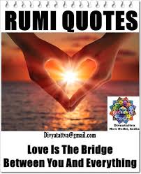 Beauty is the mine, love is the diamond. Rumi Quotes On Love Mystical Pictures Quote Of Jalaluddin Mevlana Rumi