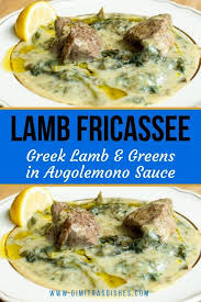 Lamb Fricassee Greek Style Lamb Greens In Avgolemono Sauce Recipe Greek Food Traditional Greek Recipes Greek Dishes