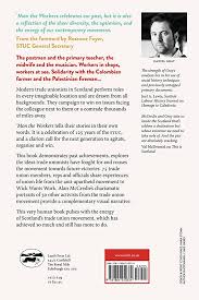 Mon the Workers: Celebrating 125 Years of the Scottish Trades Union  Congress : Gray, Daniel, McCredie, Alan: Amazon.es: Libros