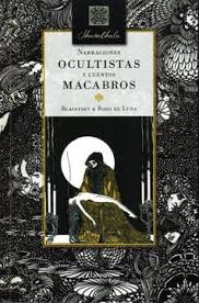 En poki puedes jugar juegos en línea gratis en la escuela o en casa. Libro Narraciones Ocultistas Y Cuentos Macabros Blavatsky Roso De Luna Isbn 9788494821370 Comprar En Buscalibre