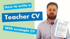 Writing A Teacher Cv Step By Step Guide Example Cv Youtube