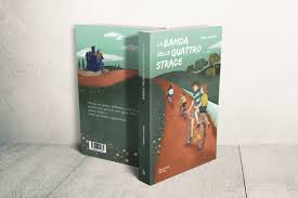 La banda delle Quattro Strade - Dominioni Editore
