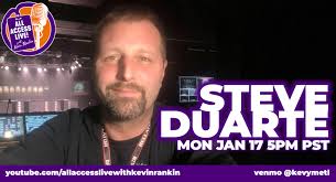 STEVE DUARTE joins ALL ACCESS LIVE with KEVIN RANKIN