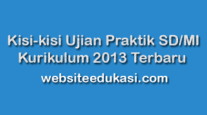 Documents similar to format penilaian praktek sbdp kelas vi.xlsx. Kisi Kisi Ujian Praktik Sd Mi Kurikulum 2013 Tahun 2020 Websiteedukasi Com