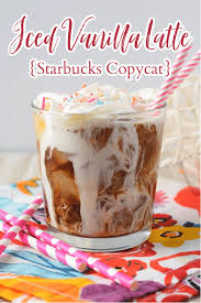 Iced Vanilla Latte Starbucks Copycat Snacks And Sips