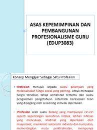 Keperawatan adalah suatu bentuk pelayanan professional sebagai bagian integral pelayanan kesehatan berbentuk pelayanan biologi keperawatan gerontik bab i pendahuluan a. Bab 1 Konsep Mengajar Sebagai Satu Profesion