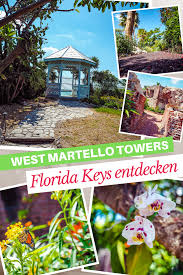 Unterwegs Auf Den Florida Keys Ein Besuch Des West Martello Towers Florida Keys Key West Florida Florida