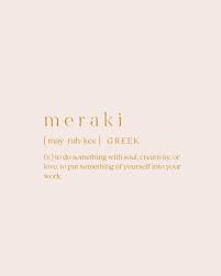 Digitaldesign Meraki Definition And Inspirational Quote One Word Quotes Unusual Words Uncommon Words