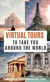 Virtual Tours You Will Want To Take Ingridzenmoments Virtual Travel Travel Tours Tours