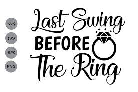 We did not find results for: Free Last Swing Before The Ring Svg Bachelorette Party Svg Wedding Ring Crafter File
