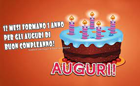 Auguri Di Buon Compleano 12 Mesi Formano 1 Anno Per Gli Auguri Di Buon Compleanno Auguri Buon Compleanno Auguri Di Buon Compleanno Compleanno