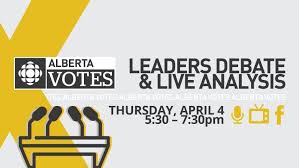 Watch The Alberta Election Leaders Debate Live On April 4 Cbc News