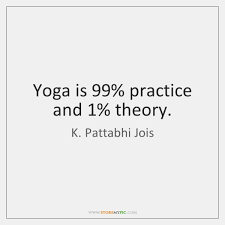 Image Result For Yoga 99 Practice 1 Theory