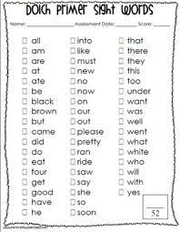 Some of the worksheets for this concept are primer sight words checklist, dolch sight words pre primer, pre primer, dolchprimerwordlistrecord, sight words flashcards the to and i, have fun teaching, pre primer dolch sight word passages, first grade sight word sentences. Dolch Sight Word Lists And Sentence Assessment Sheets By Melissa Freshwater