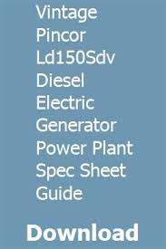 Vintage Pincor Ld150sdv Diesel Electric Generator Power Plant Spec Sheet Guide Electric Generator Power Plant Generation