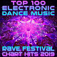 Various Top 100 Electronic Dance Music Rave Festival Chart