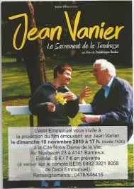 Journalist and founder of the humble heroes. Film Sur Jean Vanier Le Sacrement De La Tendresse Saint Jean Baptiste En La Fenetre De Theux