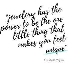 72 Jewelry Quotes Ideas Jewelry Quotes Quotes Words