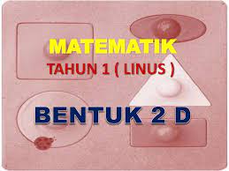 Koswer matematik linus tahun satu ini adalah dibangunkan untuk murid tahun satu yang mempunyai masalah dalam numerasi dan telah ditempatkan di program. Matematik Tahun 1 Linus Bentuk 2 D Ppt Download