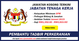 Permohonan program rekalibrasi tenaga kerja program rekalibrasi tenaga kerja akan bermula pada 16. Jawatan Kosong Terkini 2019 Di Jabatan Tenaga Kerja Pembantu Tadbir Perkeranian Ejawatankini Com