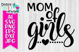 Download Free Mom Of Girls Quote Svg 3d Svg File Free Update