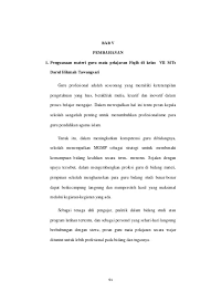 Daya tahan guru pendidikan khas mendepani tuntutan sistem pendidikan menjadikan mereka tetap dalam perjuangan sebagai guru pendidikan khas (bahari 2017). Makalah Peran Guru Bidang Studi Pada Setiap Substansi Manajemen Pendidikan