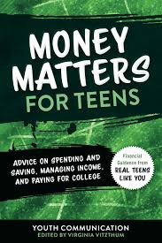We've all heard the statistics. Money Matters For Teens Book By Youth Communication Virginia Vitzthum Official Publisher Page Simon Schuster