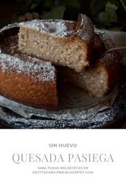 Quesada Pasiega Aquinohayhuevosts Igual De Rica Pero Sin Huevo Recetas De Cocina Reposteria Facil Cocina Casera