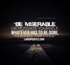 Quotes About Being Miserable 80 Quotes