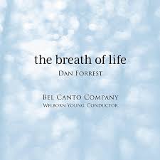 341 likes · 7 talking about this · 22 were here. The Breath Of Life Live Album By Dan Forrest Bel Canto Company Spotify