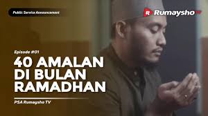 40 Amalan Di Bulan Ramadhan Eps 01 Psa Rumaysho Tv Youtube