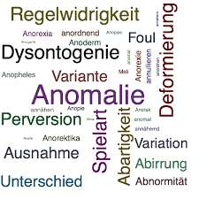 Deviation or departure from the normal or. Anomalie Synonym Lexikothek Ein Anderes Wort Fur Anomalie