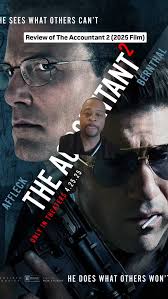 Review of The Accountant 2 (2025 Film), #theaccountant #theaccountant2  #benaffleck #jonbernthal #kierrethecritic #sacfilmfest2025 #aafca  #filmcritic #sacramentofilmfestival #filmcommunity ...