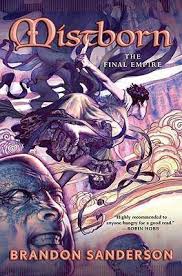 Before amazon adapts it for tv, let's take a closer look. Mistborn The Final Empire Brandon Sanderson 9780765311788