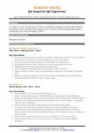 Find out and prepare ahead for your next quality some of the things that you should probably expect and prepare for qa inspections are listed as follows:expected or unexpected audits and inspections. Qa Inspector Resume Samples Qwikresume