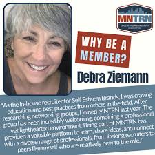 FOURTH in our MNTRN Member Reflection Series: Debra Ziemann, Talent  Acquisition Manager at Self Esteem Brands, LLC! Debra joined MNTRN last  year, and her perspective