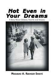 Darkhearted damien has been haunting pip's dreams for nearly nine years, and pip is bent on ending the nightmare. Not Even In Your Dreams Diakite Madubuko A Robinson 9781425142582 Amazon Com Books