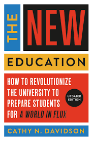 The New Education by Cathy N. Davidson | Hachette Book Group
