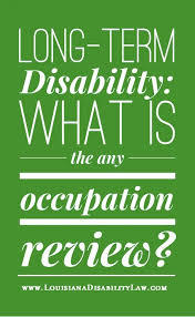 What Is The Any Occupation Review Disability Benefit Disability Disability Insurance