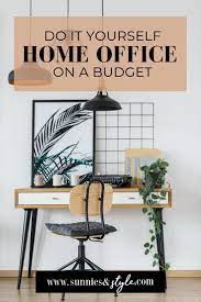 How To Create A Diy Home Office On A Budget Home Home Office Home Office Setup