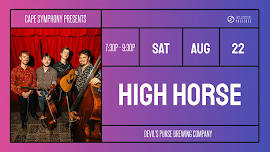 Cape Symphony Presents: High Horse