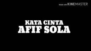 Khai bahar cahaya 114 official lyric video. Ost Cinta Tiada Ganti Afif Sola Kata Cinta Youtube