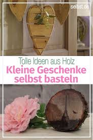 Pin Von Manda Taylor Auf Diy Geschenkideen Basteln Herbst Kleine Geschenke Basteln Mit Holz
