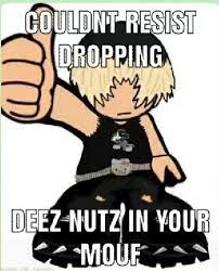 Pin By Trash Fire On Deez Nuts In 2021 Deez Nuts Jokes Deez Nuts True Memes